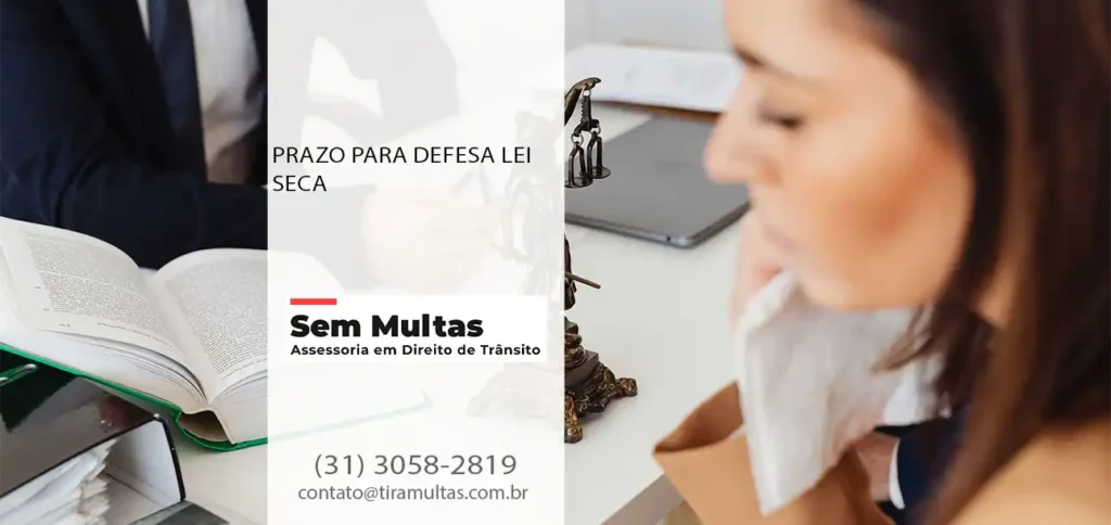 Prazo para Defesa Lei Seca